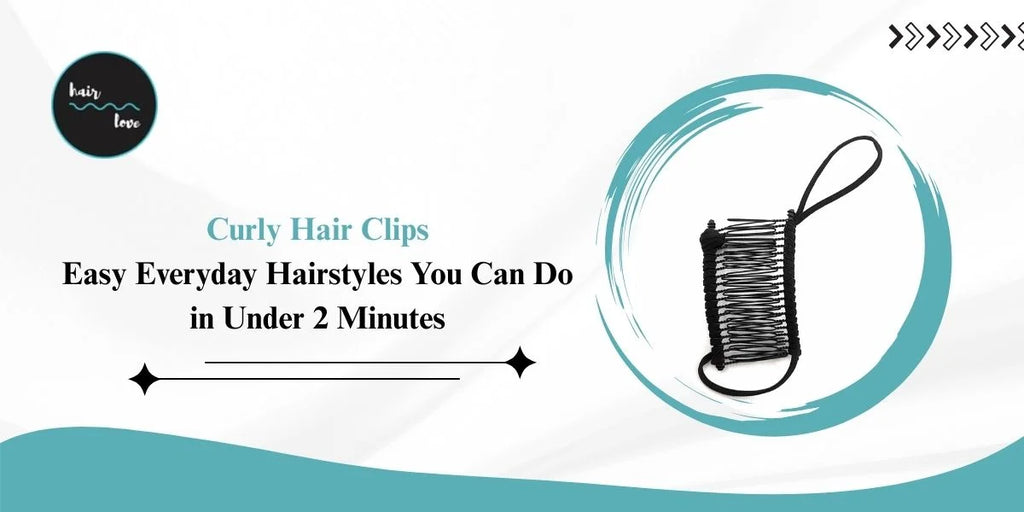 Curly Hair Clips: Easy Everyday Hairstyles You Can Do in Under 2 Minutes